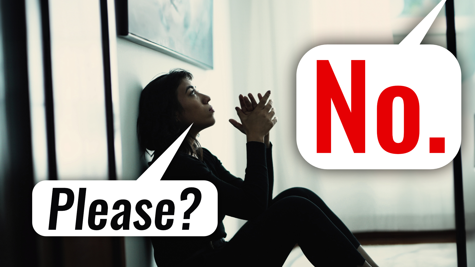 What to do when God says “No”